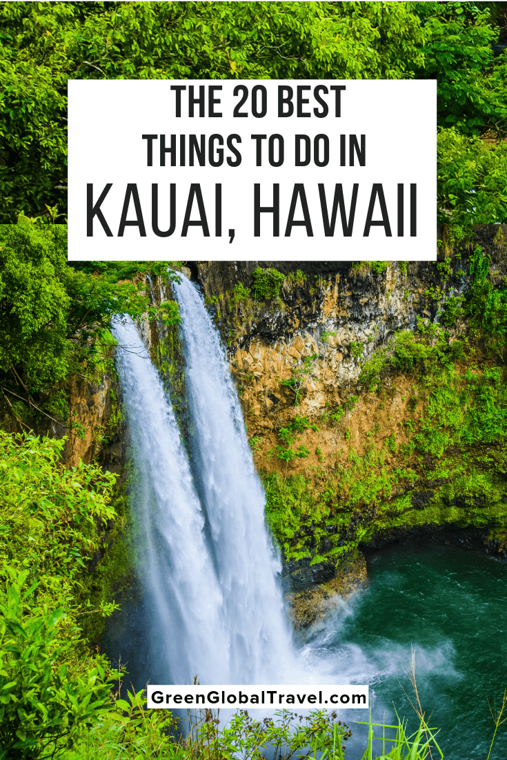 The 20 Best Things to Do in Kauai, Hawaii (For Nature Lovers)