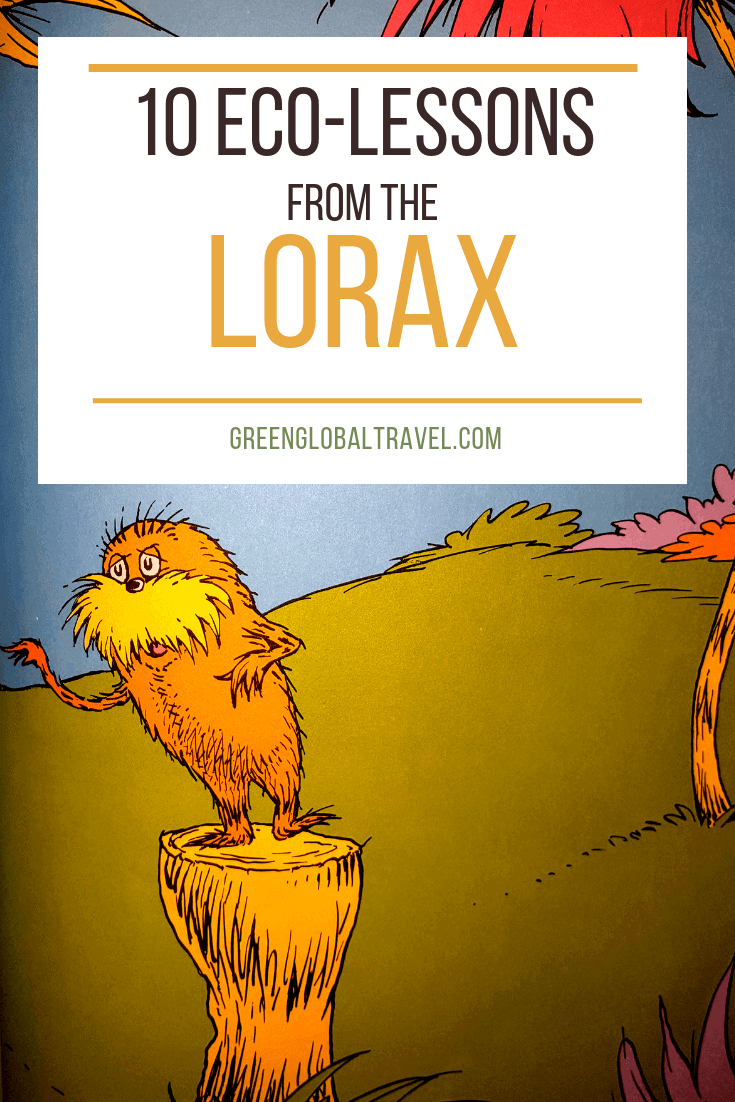 10 Eco Lessons In Quotes From The Lorax Dr Seuss S Classic