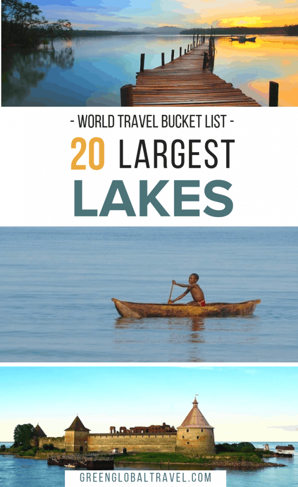 20 Largest Lakes in the World by Continent (For Your World Travel