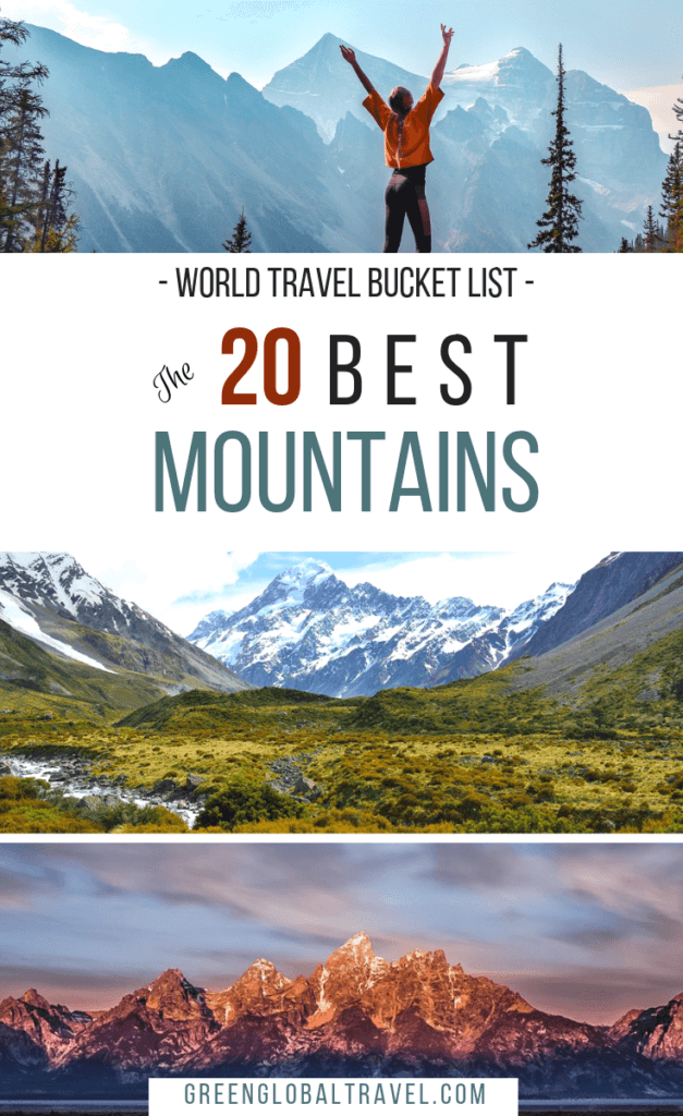 The 20 Best Mountains In The World (For Your World Travel Bucket List), including Aoraki, Mt. Everest, Mt. Fuji, Mt. Kilimanjaro, Torres Del Paine and more. via @GreenGlobalTrvl #Mountains #BucketList #WorldTravelBucketList