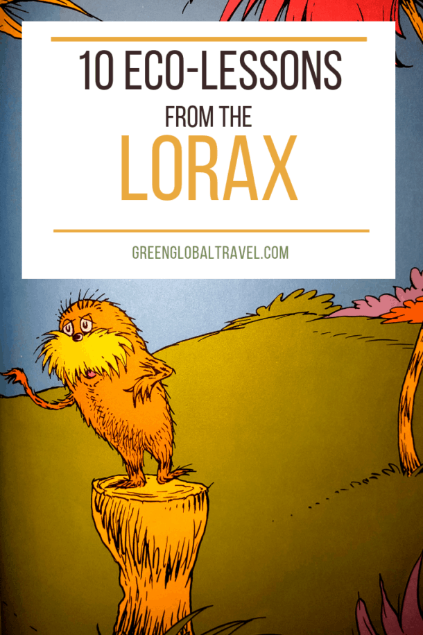 10 Eco Lessons in Quotes from the Lorax (Dr Seuss's Classic)