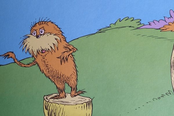 10 Lessons in Quotes from the Lorax (Dr Seuss's Conservation Classic) via @greenglobaltrvl #Lorax, #LoraxQuotes, #LoraxLessons, #LoraxLessonsDr.Suess, #LoraxLessonsDrSuess, #LoraxLessonsTrees, #LoraxLessonsEnvironment