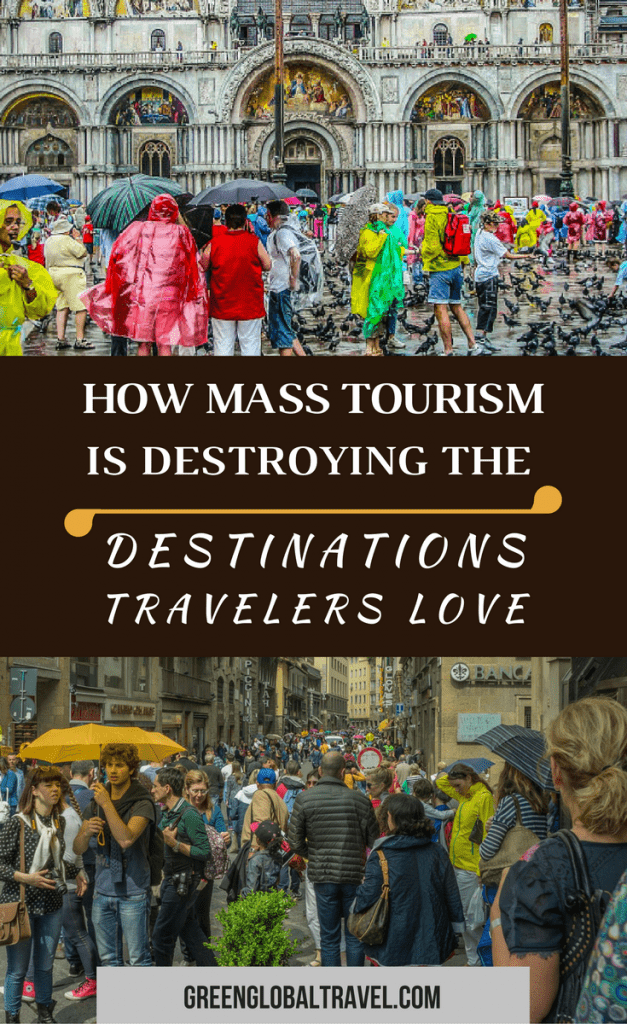 tourism destroying culture