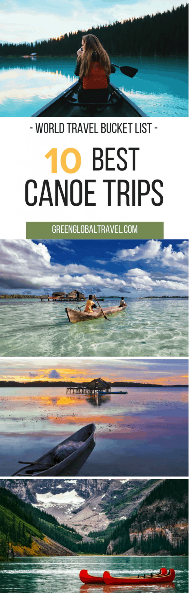 The 10 Best Canoe Trips (For Your World Travel Bucket List)