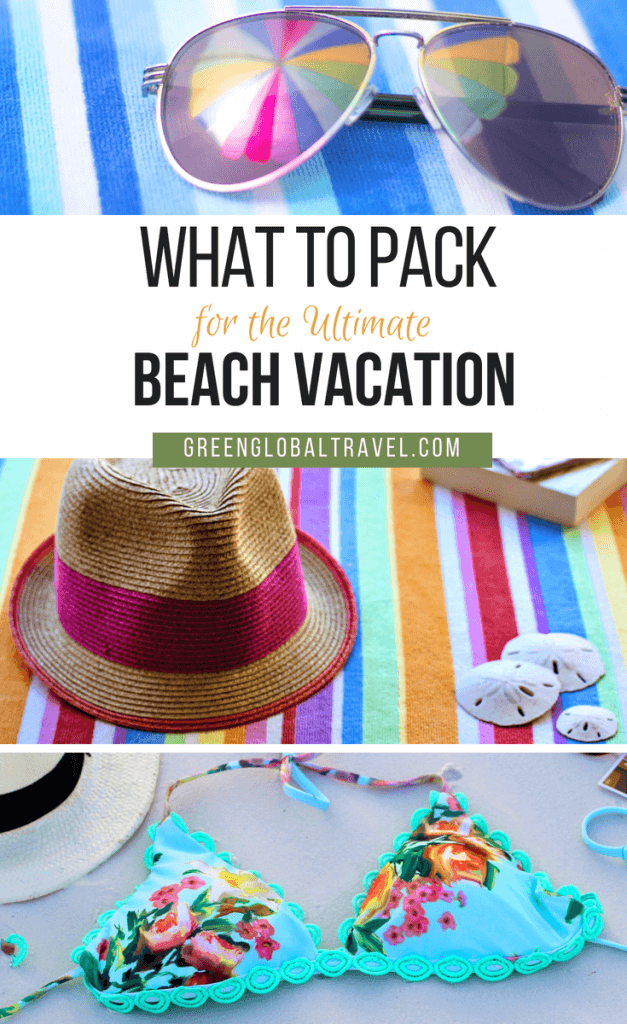 Beach vacation packing list with good ideas for outfits, swimwear, skin protection beach shoes, cabanas, hammocks, coolers, & more! via @greenglobaltrvl