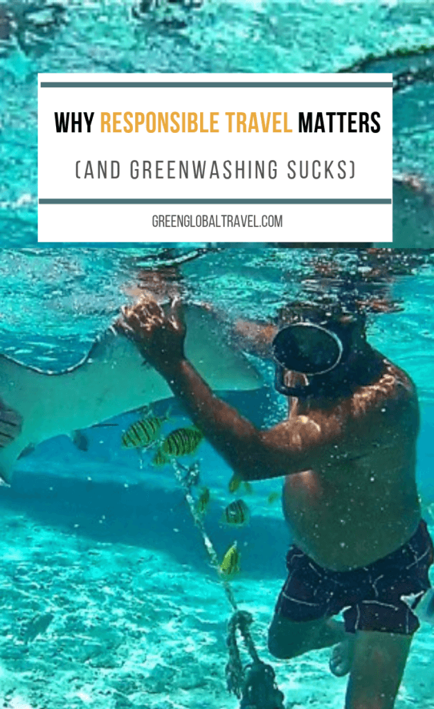 Why Responsible Travel Matters (and Greenwashing Sucks). Exploring the truth behind buzzwords like ecotourism, sustainable travel, and greenwashing. #responsibletravel #responsibletraveltourism #sustainabletravel #sustainabletraveltourism