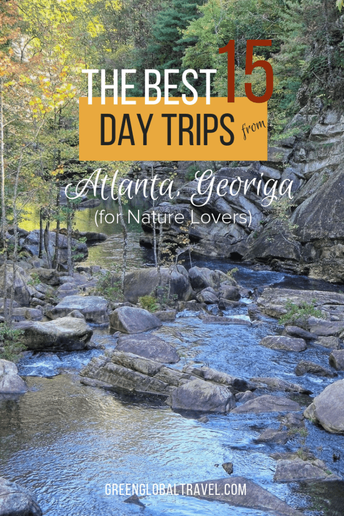 The 15 Best Day Trips From Atlanta (For Adventure & Nature Lovers)