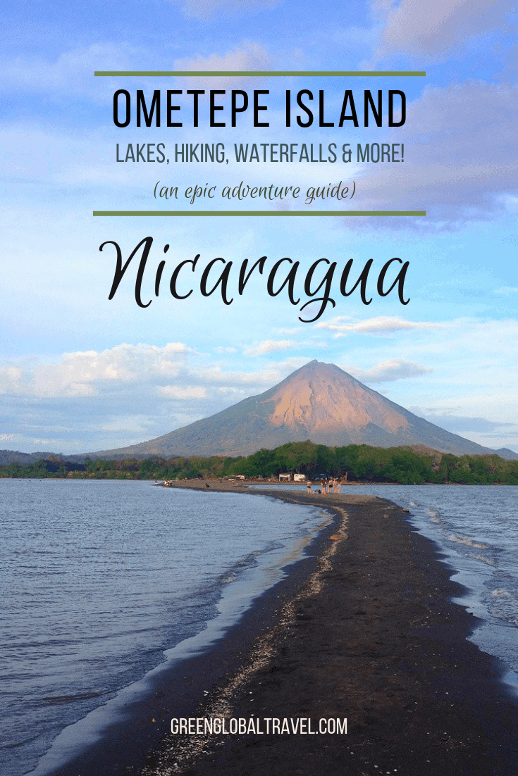 Isla de Ometepe: An Epic Adventure Guide to Hiking, Lakes and Waterfalls on Nicaragua's Ometepe Island via @greenglobaltrvl #Ometepe #OmetepeIsland #OmetepeNicaragua #OmetepeVolcanoes #OmetepeTravel #OmetepeCentralAmerica #isladeometepenicaragua #OmetepeNicaraguaCentralAmerica #ometepenicaraguahotels #ometepenicaraguahotelsislands