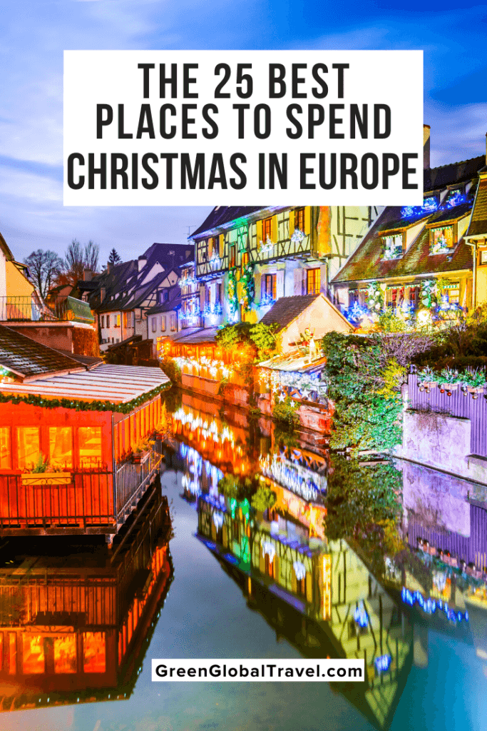 The 30 Best Places to Spend Christmas in Europe Green Global Travel