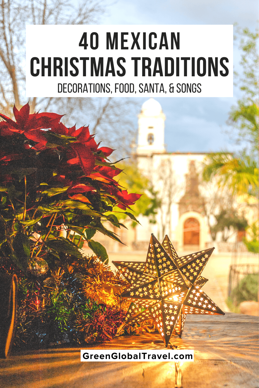 40 Fascinating Christmas Traditions in Mexico - FastTreck Travels Blog ...