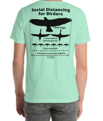 Social Distancing for Birders T-shirt