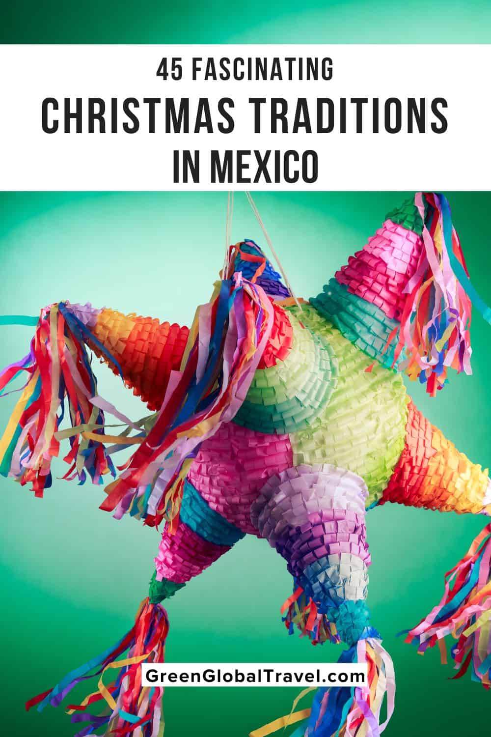 45 Fascinating Christmas Traditions in Mexico bucketlistph