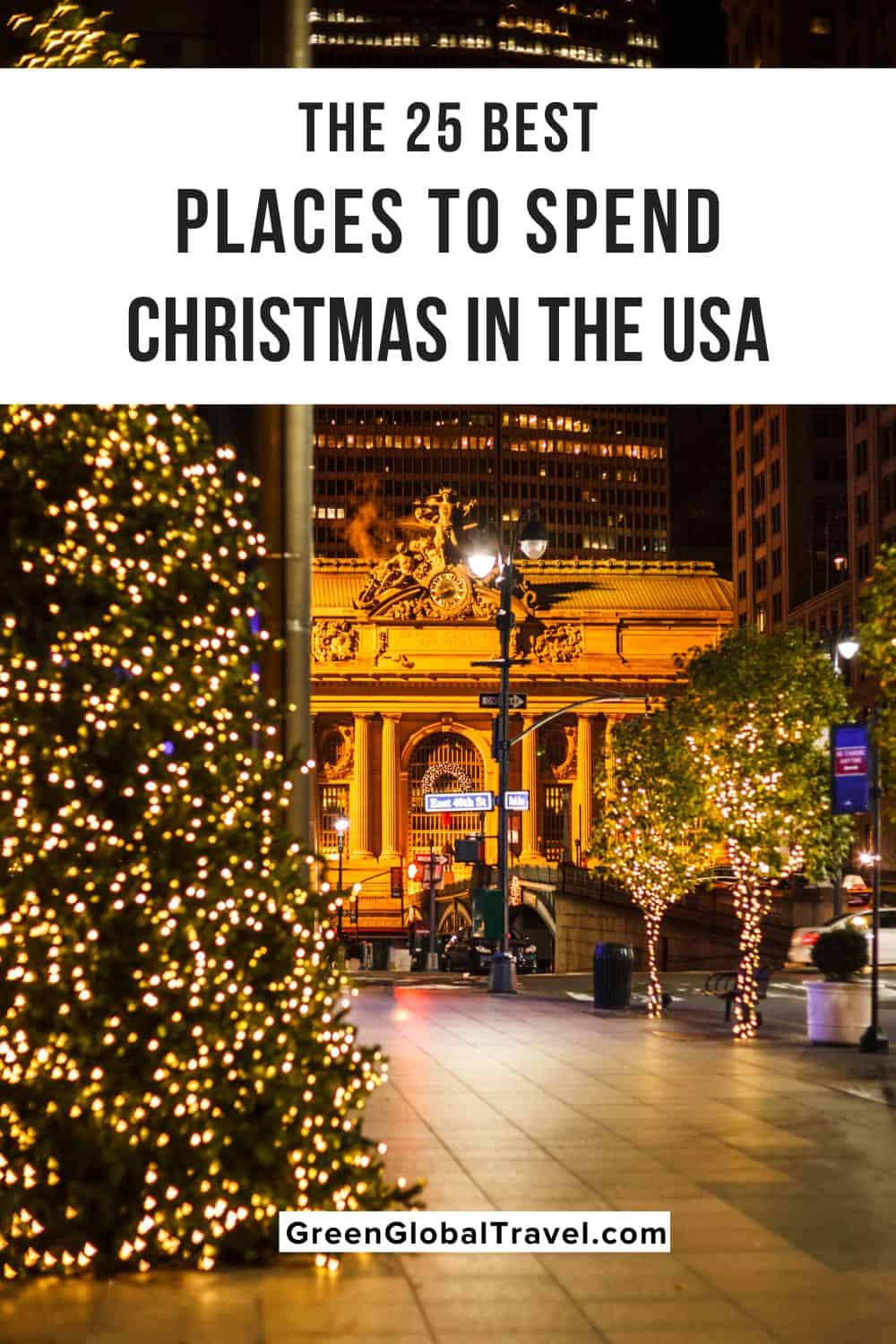 The 30 Best Places to Spend Christmas in USA | christmas in the south | Best places to go for christmas in usa | christmas and new year holidays | best places for christmas in usa | where to go for christmas in usa | best place to spend christmas in usa | places to visit in december in usa | best christmas destinations usa | best place for christmas vacation in usa | western christmas | best christmas vacations in us | best christmas cities in us | where to go for a white christmas in usa