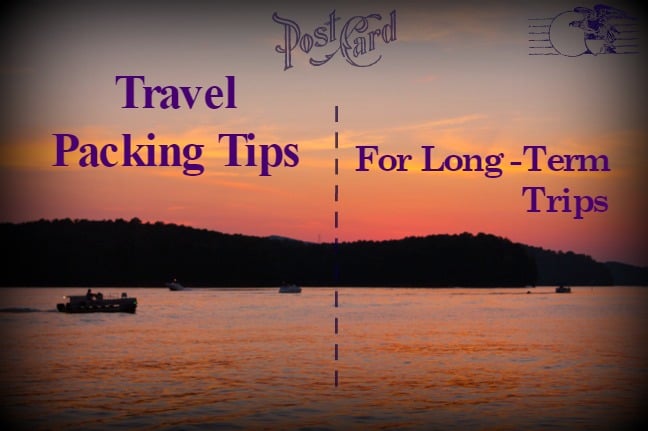 Travel Packing Tips for long term travel post card